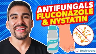 Pharmacology  Antifungals  Fluconazole Nystatin nursing RN PN NCLEX [upl. by Gristede878]