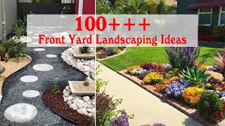 100 Simple and Wonderful Front Yard Landscaping Ideas On A Budget [upl. by Obbard]