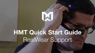 RealWear HMT Quick Start Guide [upl. by Trina]