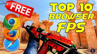 TOP 10 FREE Browser FPS Games in 2021  Low End PCLaptops🔥 No Download Just Click and Play [upl. by Mohun623]