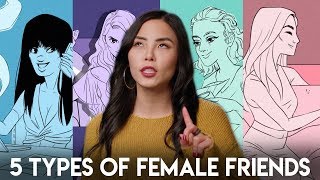 5 Types of Female Friendships [upl. by Hagerman700]