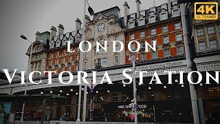 London Victoria Station Walk Through England 4K [upl. by Ardnaeed346]