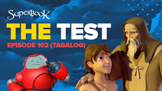 Superbook  The Test  Tagalog Official HD Version [upl. by Mildrid115]