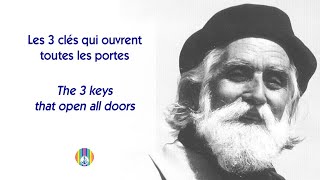 Les 3 clés qui ouvrent toutes les portes [upl. by Eihctir]