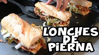 LONCHES DE PIERNA ESTILO GUADALAJARA 2020 RECETA RAPIDA [upl. by Hanan]