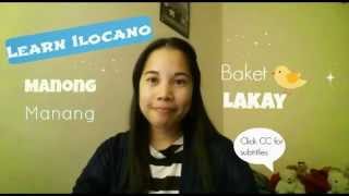 Learn Ilocano Manong Manang Lakay and Baket [upl. by Chiles]