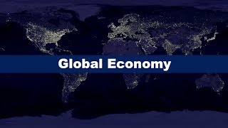 What is the Global Economy [upl. by Geis]