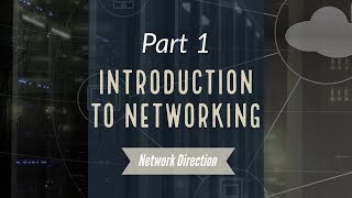 Introduction to Networking  Network Fundamentals Part 1 [upl. by Innoj]