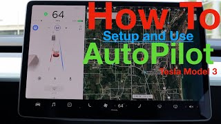 How to Setup and Use AutoPilot in a Tesla Model 3  AutoPilot 101  The Basics [upl. by Anthea]