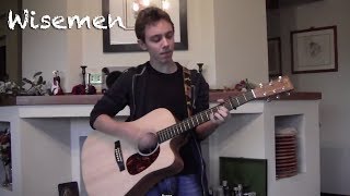 James Blunt  Wisemen Acoustic Cover [upl. by Elyc625]