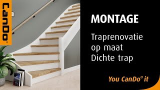 CanDo Traprenovatie op maat  Dichte trappen montageinstructie [upl. by Penni]