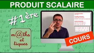 LE COURS  Produit scalaire  Première [upl. by Airdnek179]