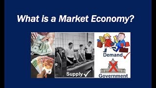 What is a Market Economy [upl. by Slein953]