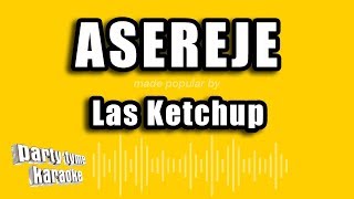 Las Ketchup  Asereje Versión Karaoke [upl. by Allie632]