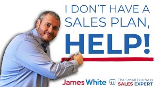 How to create the PERFECT Sales Plan [upl. by Ophelie616]