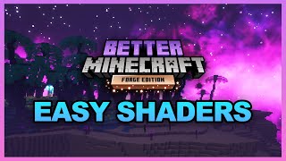 How To ADD SHADERS to BETTER MINECRAFT 1182 the Easy Way [upl. by Swartz]