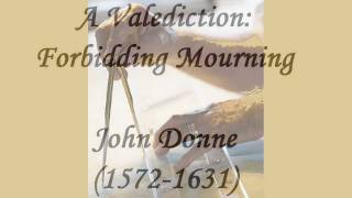 quotA Valediction Forbidding Mourningquot by John Donne read by Tom OBedlam [upl. by Leamhsi]