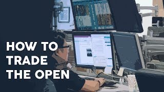 How to trade the open [upl. by Saticilef570]