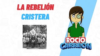 LA REBELIÓN CRISTERA [upl. by Pauwles]