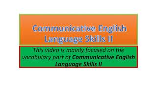 Communicative English Language Skills II vocabulary part one [upl. by Isnan]