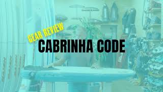 Rad Review  Cabrinha Code [upl. by Rhea]