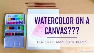 Can I use Watercolor on a Canvas  Featuring Ampersand Aquabord [upl. by Gussie699]