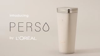 Introducing Perso a 3in1 athome personalized beauty device by LOréal [upl. by Meadow]