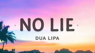 Sean Paul Dua Lipa  No Lie Lyrics [upl. by Riesman322]