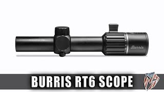 Burris RT6 Scope Review [upl. by Nnadroj]