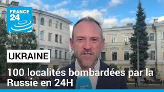 Ukraine  100 localités bombardées par la Russie en 24H • FRANCE 24 [upl. by Dorlisa]