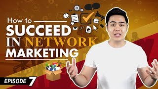 How To Succeed In Network Marketing  5 Strategies Ep 7 [upl. by Aihsoek379]