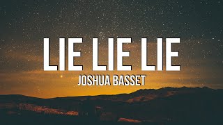 Joshua Bassett  Lie Lie Lie Lyrics [upl. by Anauj670]