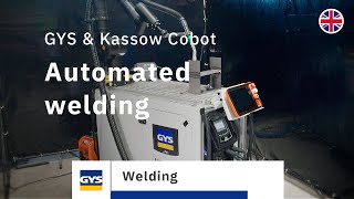 ZOOM Welding with Kassow Cobot and GYS machines [upl. by Shriner]