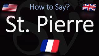 How to Pronounce St Pierre CORRECTLY French amp English Pronunciation [upl. by Akiemat915]