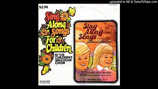 Sing Along Songs For Children LP  The Childrens Bible Hour Choir 1973 Full Album [upl. by Domonic519]