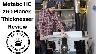 Metabo HC 260 Planer Thicknesser Review [upl. by Isaiah5]