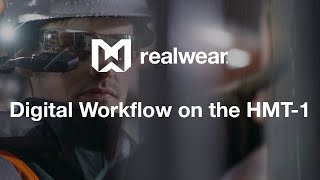 RealWear  Digital Workflow with Industrial Wearable [upl. by Nerfe]