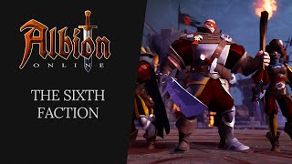 Albion Online  The Sixth Faction [upl. by Meredi508]