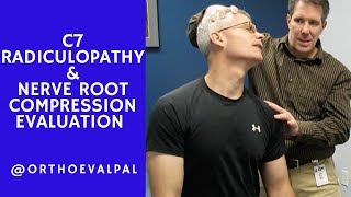 C7 Nerve Root Compression Evaluation with OrthoEvalPal [upl. by Iramat]