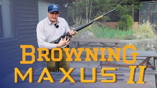 The Browning maxus II  Whats Changed [upl. by Lalad478]