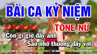 Karaoke Bài Ca Kỷ Niệm  Tone Nữ Bbm  Nhạc Sống Huỳnh Lê [upl. by Tali]