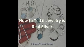 How to Tell if Jewelry is Real Silver 6 Tips and Tricks in Less than 5 Minutes [upl. by Nawiat]